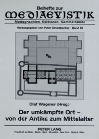 Produktbild: Der umk&auml;mpfte Ort &ndash; von der Antike zum Mittelalter