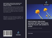 Produktbild: Emotionele Verlating Wegens Het Niet Nakomen Van De Plicht Om Samen Te Leven