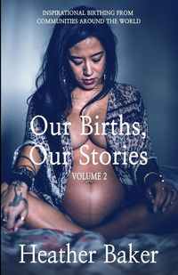 Produktbild: Our Births, Our Stories Volume 2
