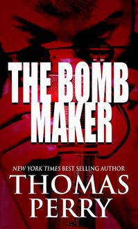 Bild vom Artikel The Bomb Maker vom Autor Thomas Perry