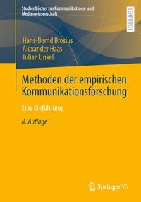 Bild vom Artikel Methoden der empirischen Kommunikationsforschung vom Autor Hans-Bernd Brosius