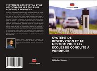 Produktbild: Syst&egrave;me De R&eacute;servation Et De Gestion Pour Les &Eacute;coles De Conduite &Agrave; Windhoek