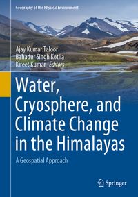 Produktbild: Water, Cryosphere, and Climate Change in the Himalayas