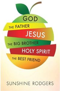 Produktbild: God The Father Jesus The Big Brother Holy Spirit The Best Friend