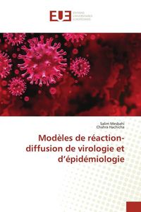 Produktbild: Mod&egrave;les de r&eacute;action-diffusion de virologie et d'&eacute;pid&eacute;miologie