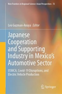 Produktbild: Japanese Cooperation and Supporting Industry in Mexico's Automotive Sector