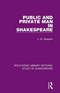 Produktbild: Public and Private Man in Shakespeare