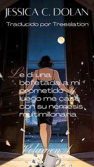 Produktbild: Le di una bofetada a mi prometido y luego me cas&eacute; con su n&eacute;mesis multimillonaria 1