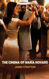 Produktbild: The Cinema of Maria Novaro (hardback)