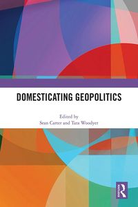 Produktbild: Domesticating Geopolitics