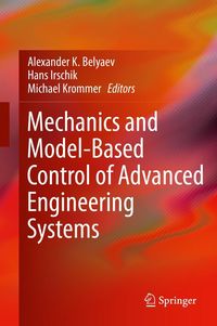 Produktbild: Mechanics and Model-Based Control of Advanced Engineering Systems