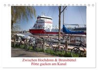 Produktbild: Zwischen Hochdonn & Brunsb&uuml;ttel: P&ouml;tte gucken am Kanal (Tischkalender 2026 DIN A5 quer), CALVENDO Monatskalender