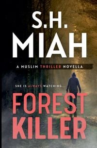 Produktbild: Forest Killer - A Muslim Thriller Novella
