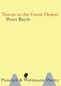 Bild vom Artikel Towns in the Great Desert vom Autor Peter Boyle
