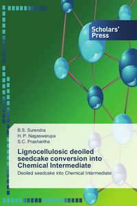 Produktbild: Lignocellulosic deoiled seedcake conversion into Chemical Intermediate