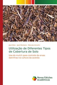Produktbild: Utiliza&ccedil;&atilde;o de Diferentes Tipos de Cobertura de Solo