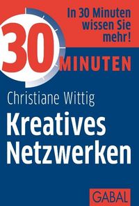 Produktbild: 30 Minuten Kreatives Netzwerken