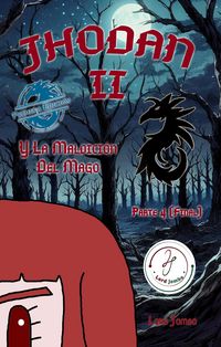 Produktbild: Jhodan 2, y La Maldici&oacute;n del Mago: Parte 4 Edici&oacute;n 1 (Final)