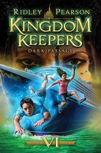 Produktbild: Kingdom Keepers 6   Dark Passa