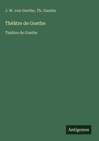 Produktbild: Th&eacute;&acirc;tre de Goethe