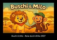 Produktbild: Buschi & Milo - Reise durch Afrika 2027 Fotokalender DIN A3