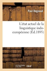 Produktbild: L'&eacute;tat actuel de la linguistique indo-europ&eacute;enne
