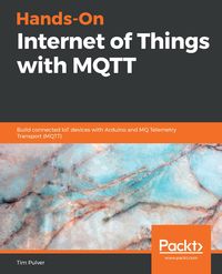 Produktbild: Hands-On Internet of Things with MQTT