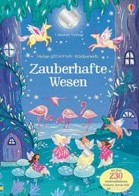 Produktbild: Meine glitzernde Stickerwelt: Zauberhafte Wesen