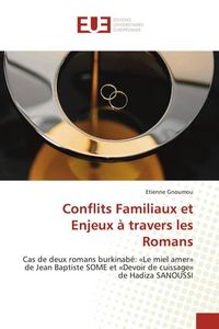 Produktbild: Conflits Familiaux et Enjeux &agrave; travers les Romans