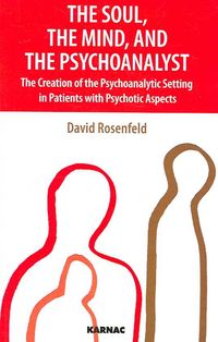 Produktbild: Rosenfeld, D: The Soul, the Mind, and the Psychoanalyst