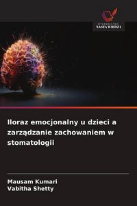 Produktbild: Iloraz emocjonalny u dzieci a zarz&iquest;dzanie zachowaniem w stomatologii