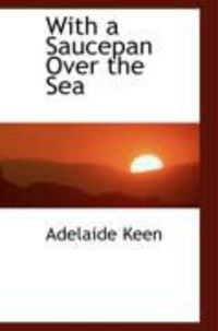 Produktbild: With a Saucepan Over the Sea