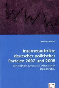 Produktbild: Schmidt, H: Internetauftritte deutscher politischer Parteien