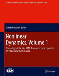 Bild vom Artikel Nonlinear Dynamics, Volume 1 vom Autor Gaëtan Kerschen