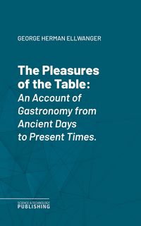 Produktbild: The Pleasures of the Table