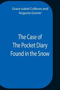 Produktbild: The Case Of The Pocket Diary Found In The Snow