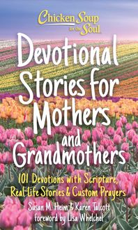 Produktbild: Chicken Soup for the Soul: Devotional Stories for Mothers and Grandmothers