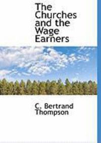 Produktbild: The Churches and the Wage Earners