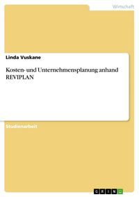 Produktbild: Kosten- und Unternehmensplanung anhand REVIPLAN