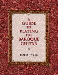 Produktbild: A Guide to Playing the Baroque Guitar