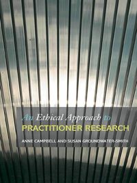 Produktbild: An Ethical Approach to Practitioner Research