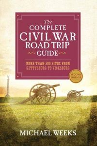 Produktbild: The Complete Civil War Road Trip Guide
