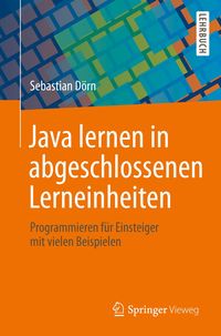 Produktbild: Java lernen in abgeschlossenen Lerneinheiten