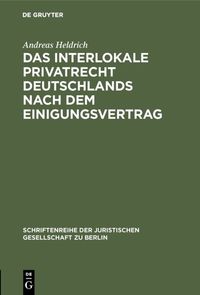 Produktbild: Das Interlokale Privatrecht Deutschlands nach dem Einigungsvertrag