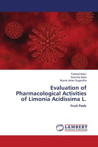 Produktbild: Evaluation of Pharmacological Activities of Limonia Acidissima L.