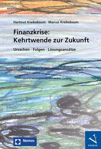 Produktbild: Finanzkrise: Kehrtwende zur Zukunft