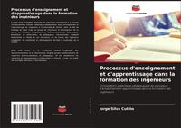 Produktbild: Processus d'enseignement et d'apprentissage dans la formation des ing&eacute;nieurs