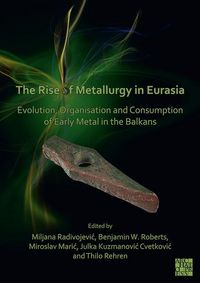 Produktbild: The Rise of Metallurgy in Eurasia
