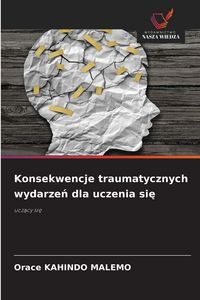 Produktbild: Konsekwencje traumatycznych wydarze&iquest; dla uczenia si&iquest;