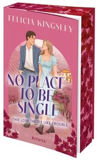 Produktbild: No Place to be Single &ndash; This Love Tastes Like Trouble